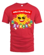 Welcome Back To School Sun Fun T-Shirt - red t-shirt on white background
