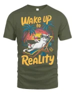 Wake Up to Reality Cat Tee Funny Beach T-Shirt - military green t-shirt on white background