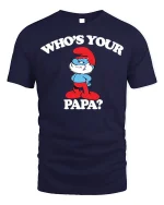 Papa Smurf Tee - Who’s Your Papa T-Shirt - navy t-shirt on white background