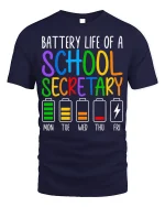 Battery Life of a School Secretary T-Shirt - navy t-shirt on white background