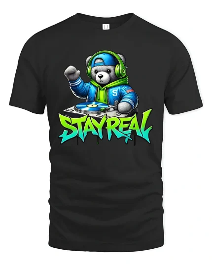 DJ Bear Stay Real Streetwear Graphic Print T-Shirt - black t-shirt on white background