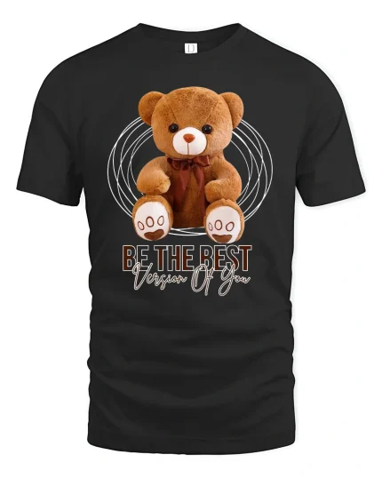 Be The Best Version Teddy Bear Tee - black t-shirt on white background