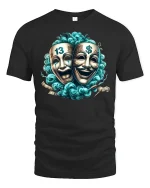 Comedy Tragedy Mask Money Power T-Shirt - black t-shirt on white background