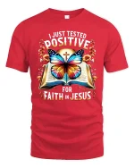 Positive for Faith in Jesus T-Shirt Bible Butterfly Graphic Tee - red t-shirt on white background