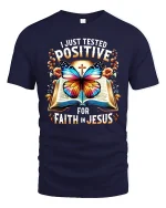 Positive for Faith in Jesus T-Shirt Bible Butterfly Graphic Tee - navy t-shirt on white background
