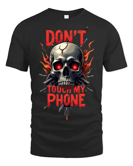 Don’t Touch My Phone Skull Tee for Bold Attitude - black t-shirt on white background
