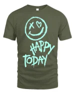 Happy Today Smiley Tee Positive Vibes Graphic Tshirt - military green t-shirt on white background