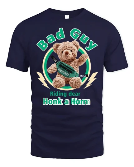 Bad Guy Teddy Honk a Horn Funny Graphic Tee for Cool Style - navy t-shirt on white background
