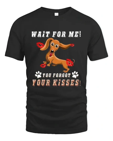 Funny Dachshund Kiss Reminder Tee With Cute Puppy Attitude - black t-shirt on white background