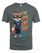 Im Cool Like That Fox T Shirt With Funny Street Style Art - gray t-shirt on white background