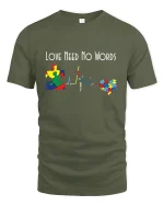 Love Need No Words Autism Puzzle Heartbeat Graphic T Shirt - military green t-shirt on white background