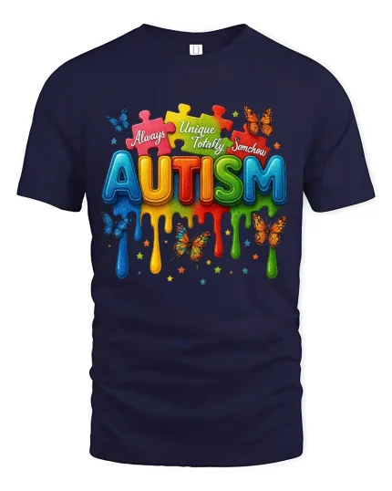 Always Unique Totally Awesome Autism Colorful Graphic T Shirt - navy t-shirt on white background