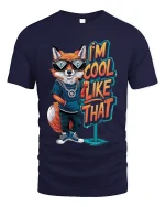 Im Cool Like That Fox T Shirt With Funny Street Style Art - navy t-shirt on white background