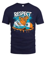 Respect The Drip Streetwear Sneaker Art Graphic T Shirt - navy t-shirt on white background
