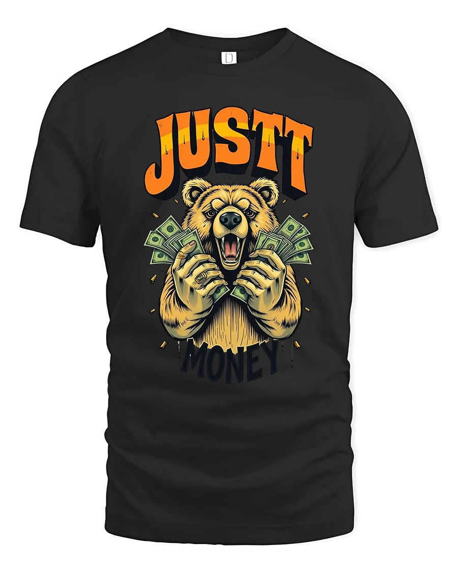 Just Money Bear T Shirt Funny Rich Bear Cash Graphic Tee - 1 Just Money Bear T Shirt Funny Rich Bear Cash Graphic Tee - black t-shirt on white background