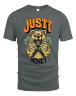 Just Money Bear T Shirt Funny Rich Bear Cash Graphic Tee - gray t-shirt on white background