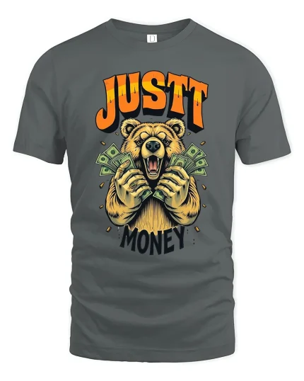 Just Money Bear T Shirt Funny Rich Bear Cash Graphic Tee - gray t-shirt on white background