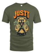 Just Money Bear T Shirt Funny Rich Bear Cash Graphic Tee - military green t-shirt on white background