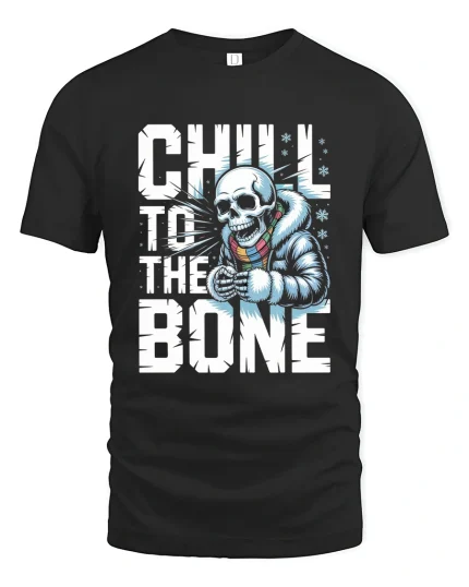 Chill to the Bone Skeleton Winter Graphic T Shirt With Cool Attitude - black t-shirt on white background