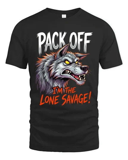 Pack Off Lone Savage Wolf Graphic T Shirt Fierce Alpha Style - black t-shirt on white background