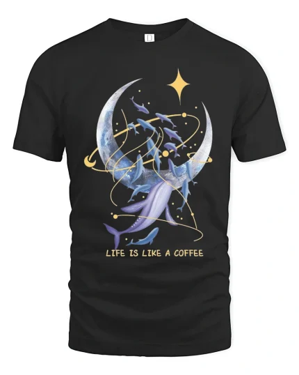 Life Is Like A Coffee Moon And Whale Dream Graphic T Shirt - black t-shirt on white background