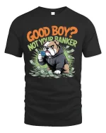 Good Boy Not Your Banker Funny Bulldog Money Graphic T Shirt - black t-shirt on white background