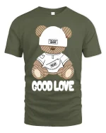 Cute Teddy Bear Good Love Graphic T Shirt With Soft Sweet Style - military green t-shirt on white background