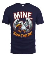 Mine Touch It And Die Angry Eagle Warning Graphic T Shirt - navy t-shirt on white background