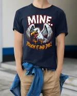 Mine Touch It And Die Angry Eagle Warning Graphic T Shirt - model wearing navy tee with hands in pockets