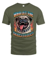 Who Let The Dog Unleash The Beast Funny Bulldog Graphic Tee - military green t-shirt on white background