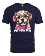 I Will Pet Your Dog Cute Sunglasses Puppy Graphic Tshirt Fun - navy t-shirt on white background