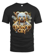 Dont Cry Money Bear Street Art Graphic T Shirt With Bold Attitude - black t-shirt on white background