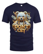 Dont Cry Money Bear Street Art Graphic T Shirt With Bold Attitude - navy t-shirt on white background