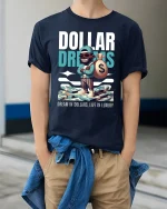 Dollar Dreams T Shirt Dream In Dollars Live Luxury - model wearing navy tee with hands in pockets