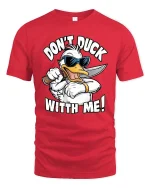 Don’t Duck With Me T-Shirt Funny Angry Duck Graphic Tee - red t-shirt on white background