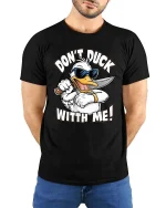 Don’t Duck With Me T-Shirt Funny Angry Duck Graphic Tee - model wearing black tee with hands behind back