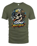 Stay Right Here Skull Soldier Graphic T-Shirt Military Style Tee - military green t-shirt on white background