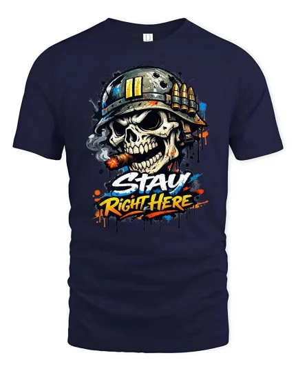 Stay Right Here Skull Soldier Graphic T-Shirt Military Style Tee - navy t-shirt on white background