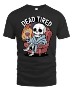 Dead Tired Funny Skeleton Relaxing Graphic T-Shirt - black t-shirt on white background