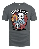 Dead Tired Funny Skeleton Relaxing Graphic T-Shirt - gray t-shirt on white background