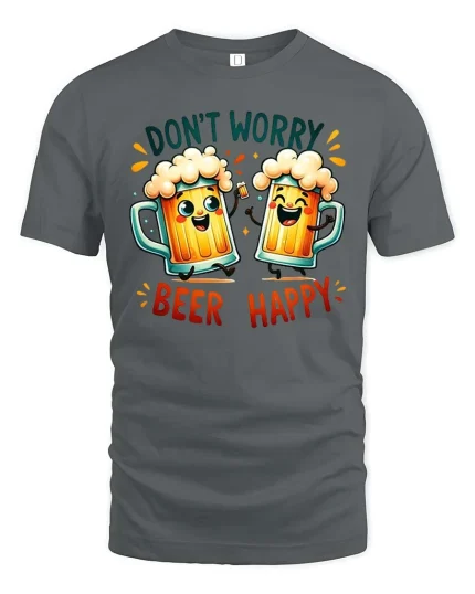 Don’t Worry Beer Happy Funny Beer Lover Graphic T-Shirt - gray t-shirt on white background