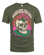 Weird Until The End Skull T-Shirt Retro Gothic Graphic Tee - military green t-shirt on white background