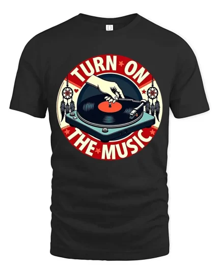 Turn On The Music Vintage Vinyl Record T-Shirt Retro DJ Tee - black t-shirt on white background