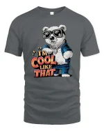 Cool Polar Bear T-Shirt I’m Cool Like That Graphic Tee - gray t-shirt on white background