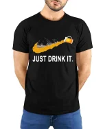 Just Drink It Beer T-Shirt Funny Beer Lover Graphic Tee - model wearing black tee with hands behind back