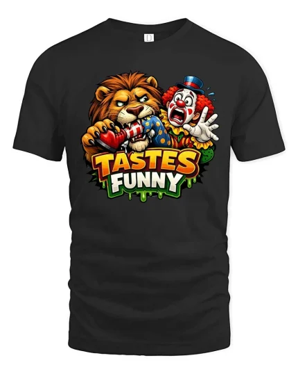 Tastes Funny Lion Clown T-Shirt Graphic Humor Tee Fun - black t-shirt on white background