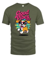 Good Vibes Only Dog Graphic T-Shirt Funny Summer Tee - military green t-shirt on white background
