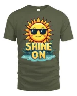 Shine On Sun T-Shirt Positive Summer Graphic Tee Fun - military green t-shirt on white background
