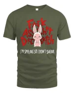 Funny Bunny Attitude T-Shirt Cute Sarcastic Graphic Tee - military green t-shirt on white background