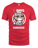 Funny Sarcastic Cat T-Shirt Zero Days Without Sarcasm - red t-shirt on white background